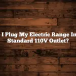 Can I Plug My Electric Range Into a Standard 110V Outlet?