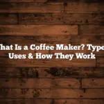 What Is a Coffee Maker? Types, Uses & How They Work