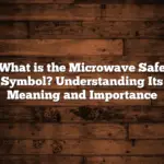 What is the Microwave Safe Symbol? Understanding Its Meaning and Importance