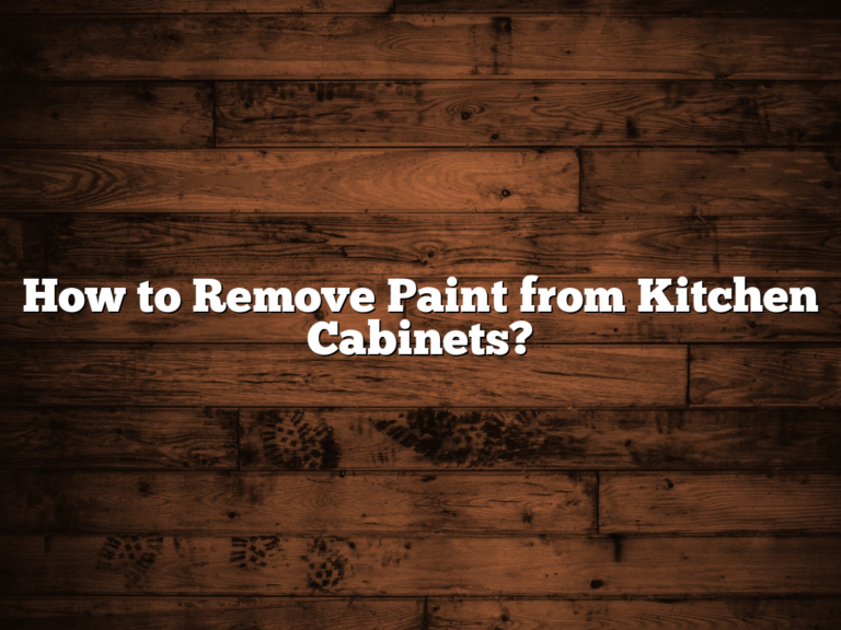 How to Remove Paint from Kitchen Cabinets?