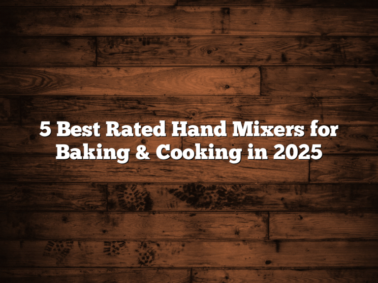 5 Best Rated Hand Mixers for Baking & Cooking in 2025