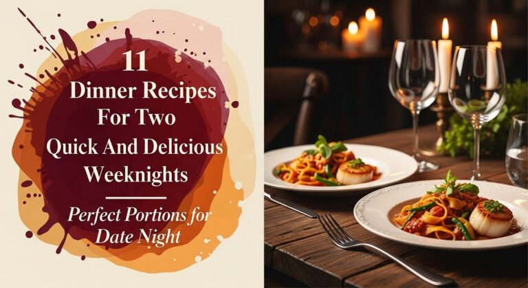 11 Easy Dinner Recipes For Two Quick And Delicious Weeknights