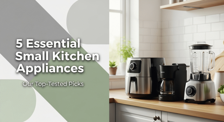 5 Essential Small Kitchen Appliances for [year]