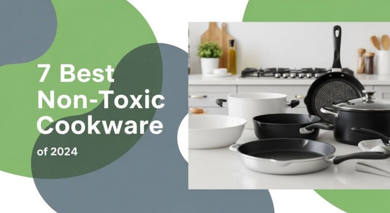 7 Best Non-Toxic Cookware of [year]