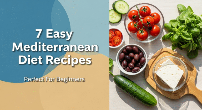 7 Easy Mediterranean Diet Recipes Perfect For Beginners 1 7 Easy Mediterranean Diet Recipes Perfect For Beginners