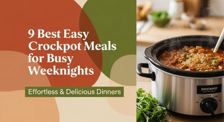 9 Best Easy Crockpot Meals For Busy Weeknights 7 9 Best Easy Crockpot Meals for Busy Weeknights