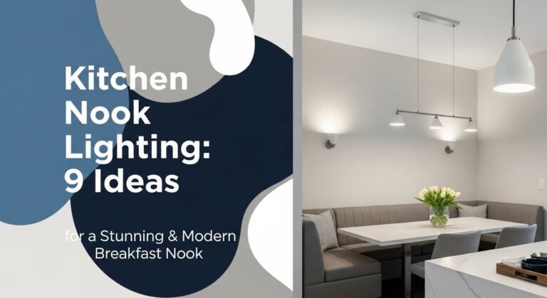 Kitchen Nook Lighting: 9 Ideas for a Stunning & Modern Breakfast Nook