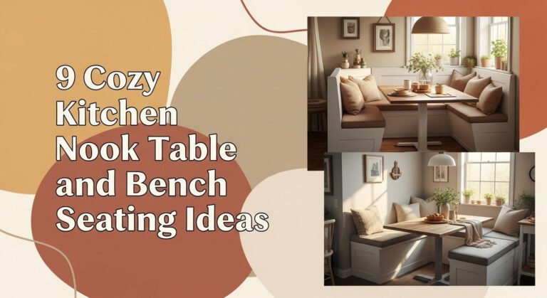 9 Cozy Kitchen Nook Table and Bench Seating Ideas