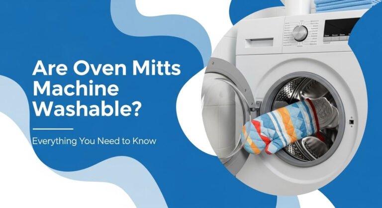 Are Oven Mitts Machine Washable? Everything You Need To Know 7 Are Oven Mitts Machine Washable? Everything You Need to Know