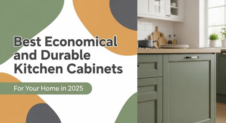 Best Economical And Durable Kitchen Cabinets For Your Home In 2025 3 Best Economical and Durable Kitchen Cabinets for Your Home in 2025