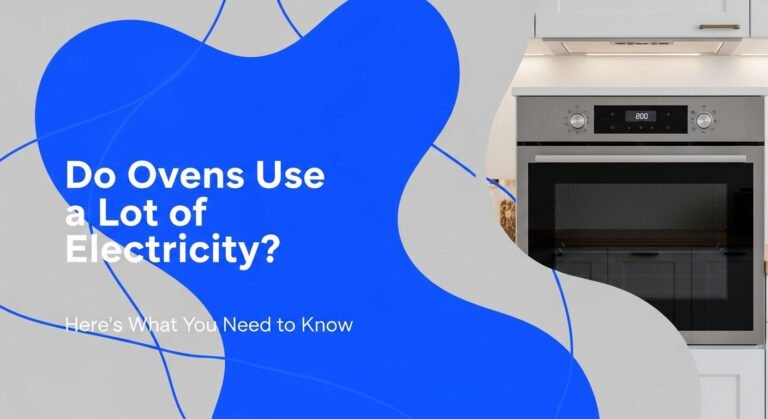 Do Ovens Use A Lot Of Electricity? Here’s What You Need To Know 6 Do Ovens Use a Lot of Electricity? Here’s What You Need to Know
