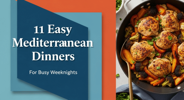 11 Easy Mediterranean Dinners For Busy Weeknights