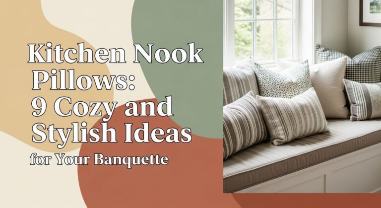 Kitchen Nook Pillows: 9 Cozy And Stylish Ideas For Your Banquette 4 Kitchen Nook Pillows: 9 Cozy and Stylish Ideas for Your Banquette
