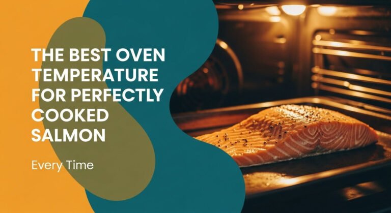 The Best Oven Temperature For Perfectly Cooked Salmon Every Time 5 The Best Oven Temperature for Perfectly Cooked Salmon Every Time