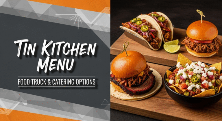 Tin Kitchen Menu: Food Truck &Amp; Catering Options 8 Tin Kitchen Menu: Food Truck & Catering Options