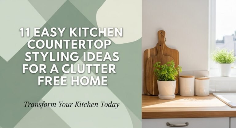 11 Easy Kitchen Countertop Styling Ideas for a Clutter Free Home [year]