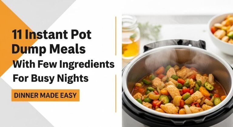 11 Instant Pot Dump Meals With Few Ingredients For Busy Nights