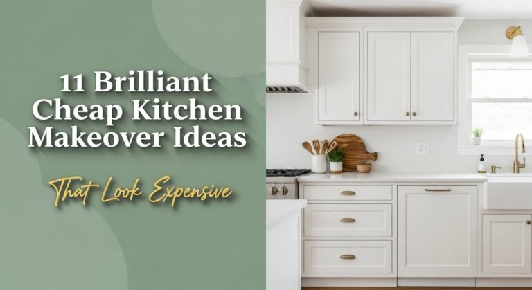 11 Brilliant Cheap Kitchen Makeover Ideas That Look Expensive