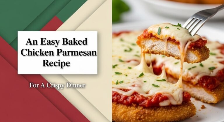 An Easy Baked Chicken Parmesan Recipe For A Crispy Dinner