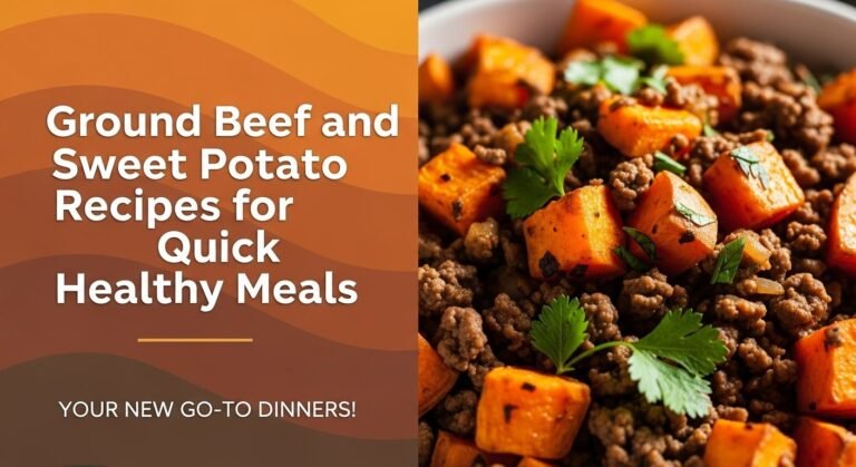 Ground Beef And Sweet Potato Recipes For Quick Healthy Meals 7 Ground Beef and Sweet Potato Recipes for Quick Healthy Meals