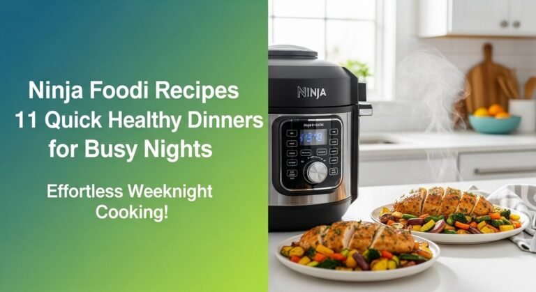 Ninja Foodi Recipes 11 Quick Healthy Dinners for Busy Nights