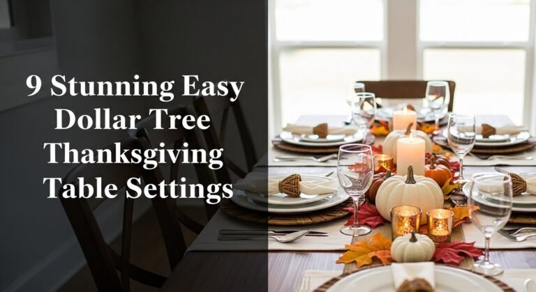 9 Stunning Easy Dollar Tree Thanksgiving Table Settings