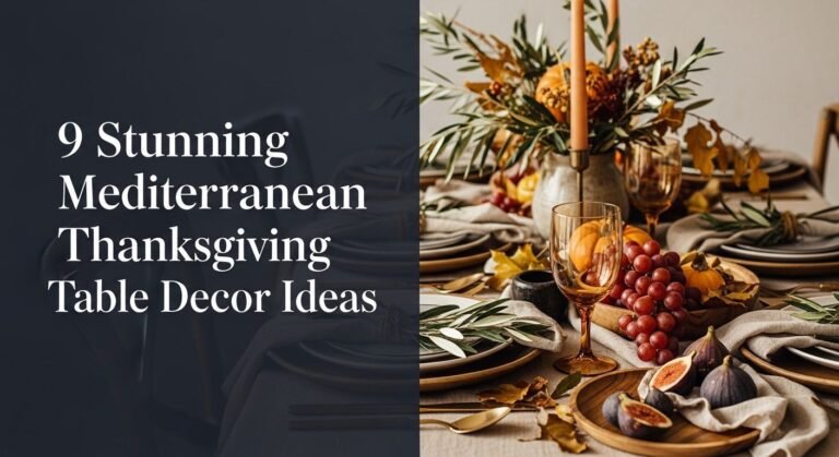 9 Stunning Mediterranean Thanksgiving Table Decor Ideas