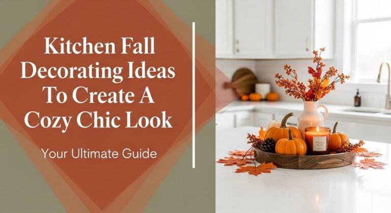 Kitchen Fall Decorating Ideas To Create A Cozy Chic Look [year]