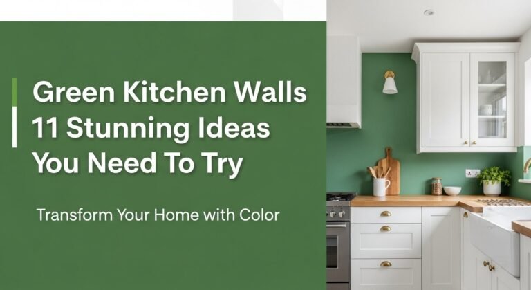 Green Kitchen Walls 11 Stunning Ideas You Need To Try [year]