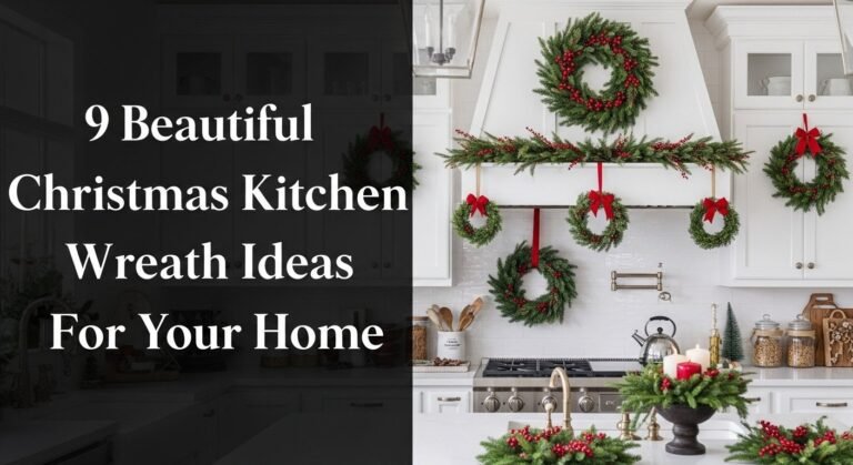 9 Beautiful Christmas Kitchen Wreath Ideas For Your Home