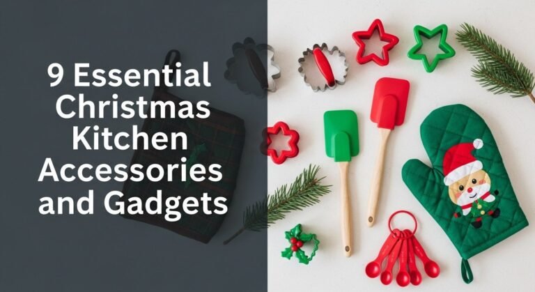 9 Essential Christmas Kitchen Accessories and Gadgets for [year]