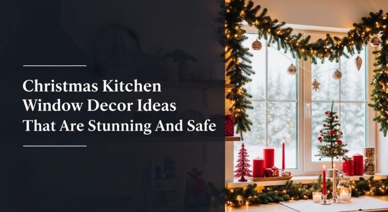 Christmas Kitchen Window Decor Ideas That Are Stunning And Safe 8 Christmas Kitchen Window Decor Ideas That Are Stunning And Safe