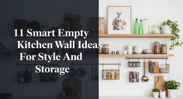 11 Smart Empty Kitchen Wall Ideas For Style And Storage