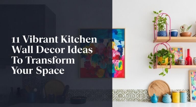 11 Vibrant Kitchen Wall Decor Ideas To Transform Your Space
