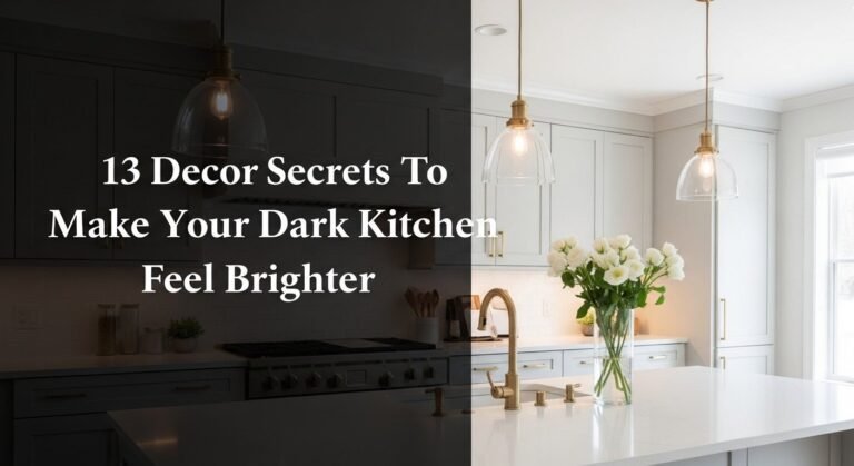 13 Decor Secrets To Make Your Dark Kitchen Feel Brighter