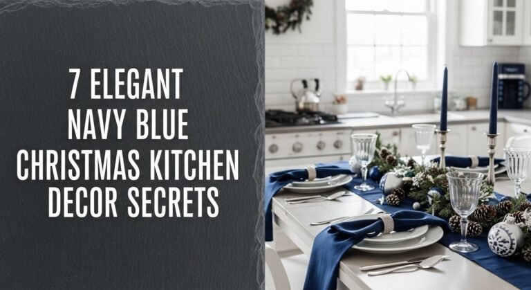7 Elegant Navy Blue Christmas Kitchen Decor Secrets