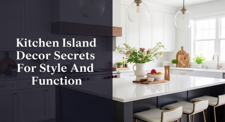 Kitchen Island Decor Secrets For Style And Function