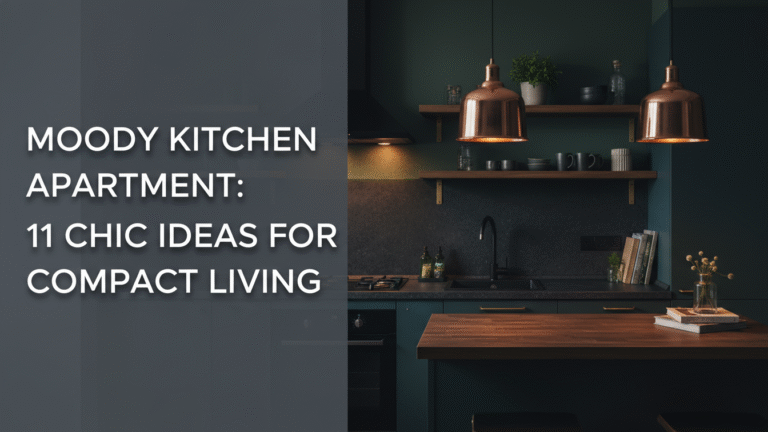 Moody Kitchen Apartment: 11 Chic Ideas for Compact Living