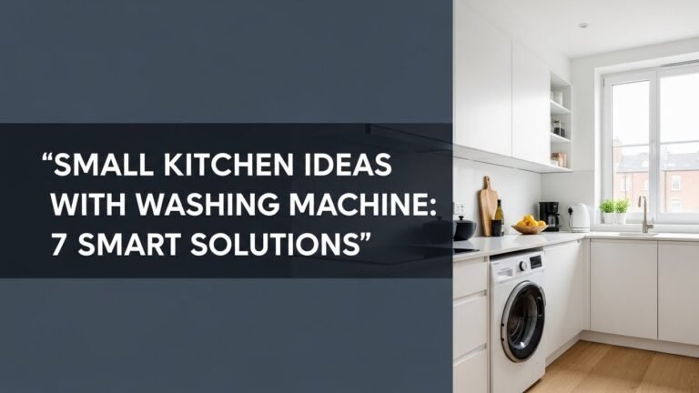 Small Kitchen Ideas with Washing Machine: 7 Smart Solutions