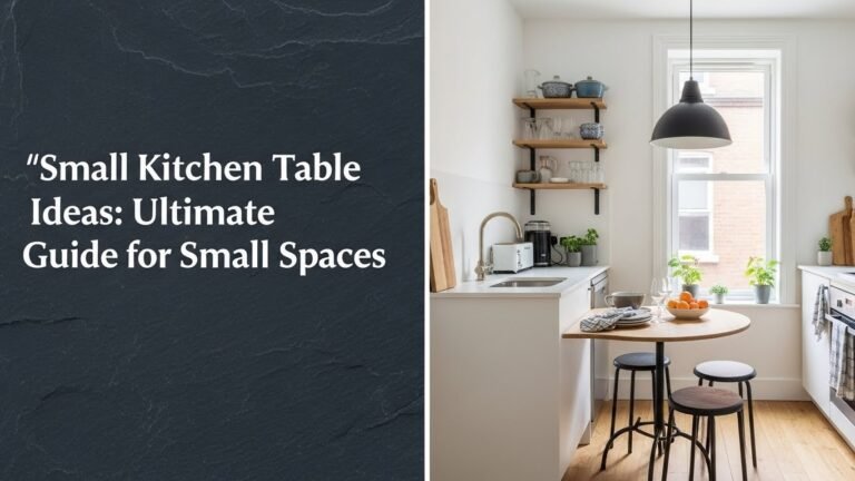 Small Kitchen Table Ideas: Ultimate Guide for Small Spaces [year]