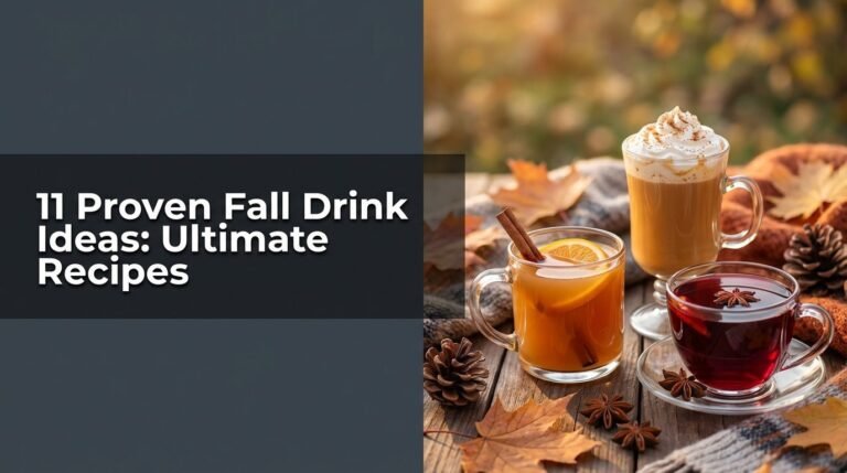 11 Proven Fall Drink Ideas: Ultimate Recipes for [month]